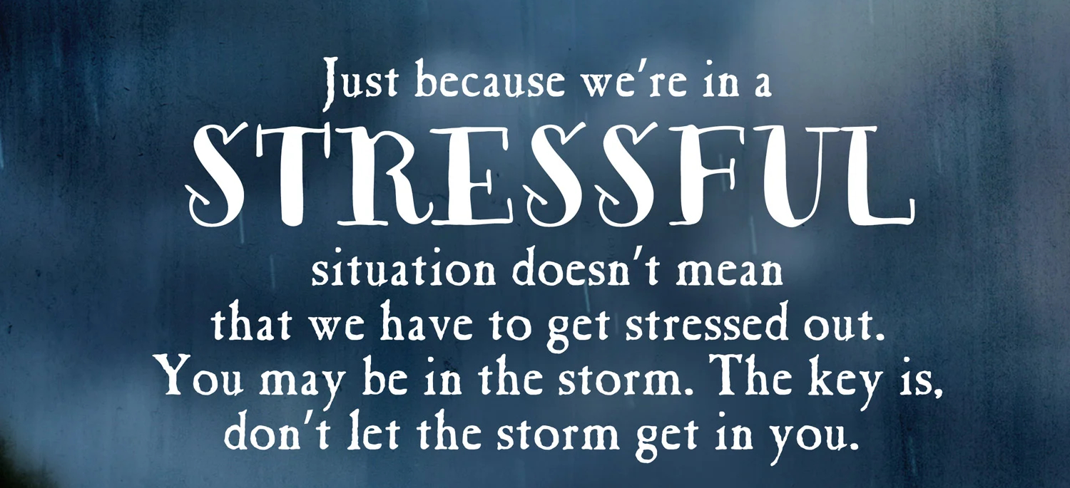 Being Good In Stressful Times Affirmation